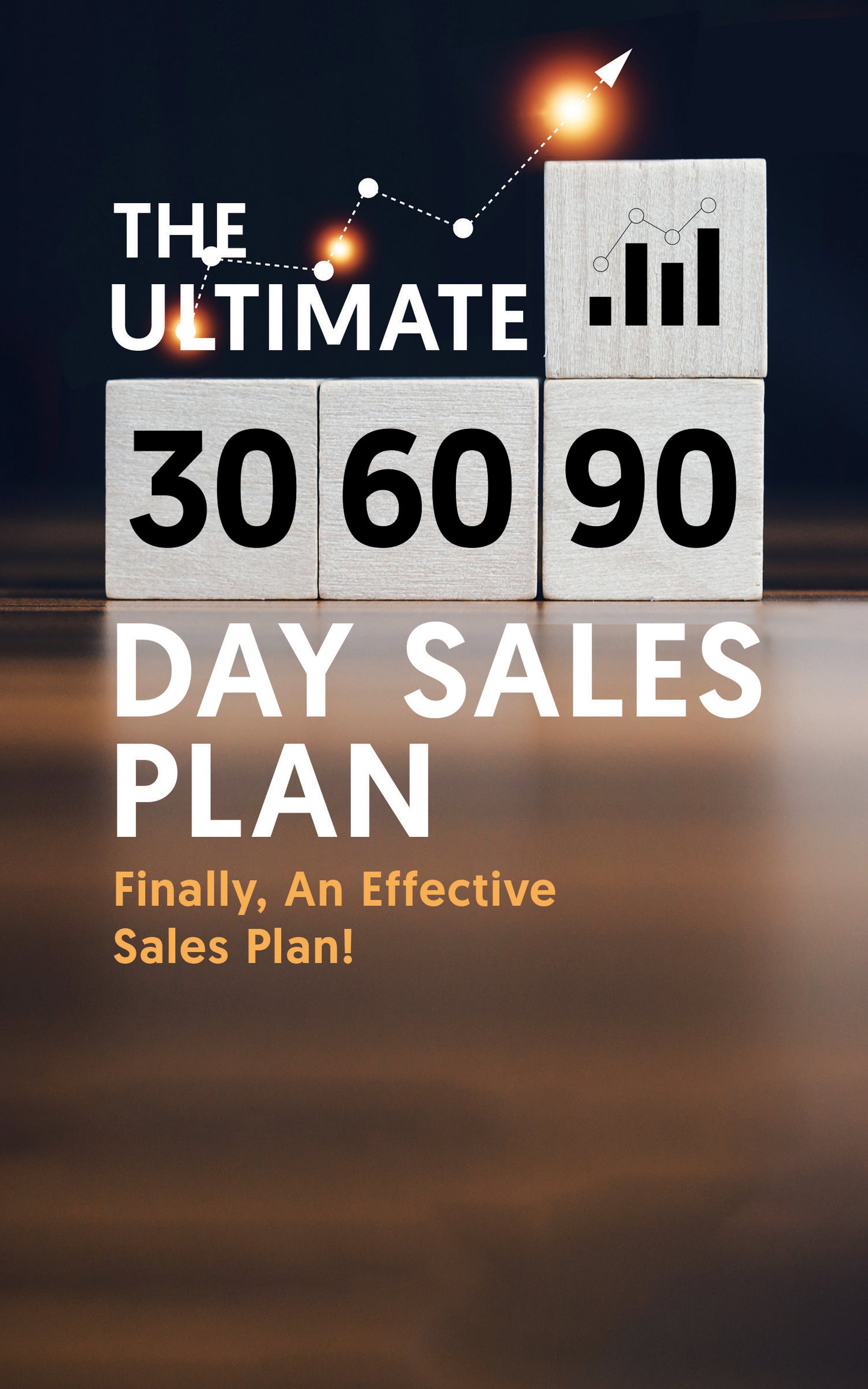 30 60 90 Day Sales Plan